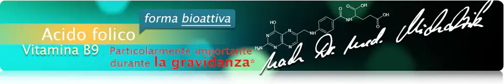 Acido folico bioattiva (vitamina B9)