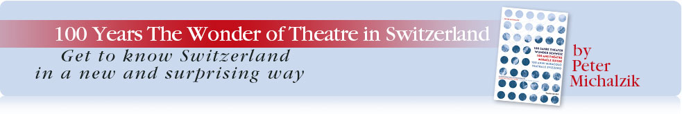 Book: 100 Years The Wonder of Theatre in Switzerland